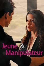 Jeune & Manipulateur streaming