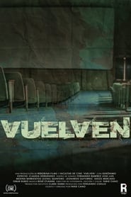 مشاهدة فيلم Vuelven 2021 مترجم أون لاين بجودة عالية