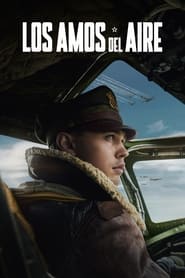 Los amos del aire (2024) | Masters of the Air