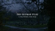 The Shipman Files: A Very British Crime Story en streaming