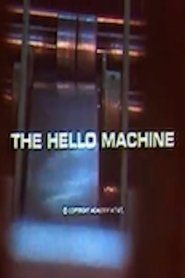 The Hello Machine 1974 Бесплатан неограничен приступ