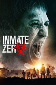 Inmate Zero (2019)