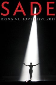 Poster Sade: Bring Me Home - Live 2011