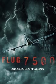 Flug 7500 - Sie sind nicht allein 2014 Ganzer film deutsch kostenlos