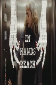 In Hands Reach streaming af film Online Gratis På Nettet