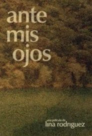 Poster Ante mis ojos 2018