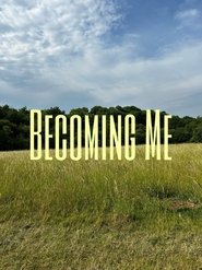 Becoming Me (2025)
