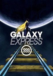 Galaxy Express 999 poster