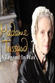 Madame Tussaud: A Legend in Wax (2017)