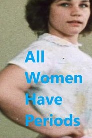 Poster All Women Have Periods 1979