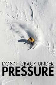 Don’t Crack Under Pressure (2015)