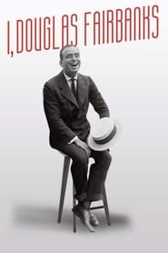 I, Douglas Fairbanks постер