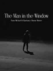 The Man in the Window