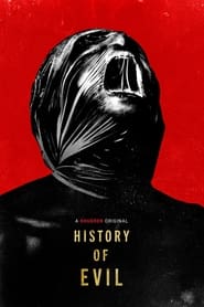 History of Evil film en streaming