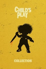 Fiche et filmographie de Child's Play Collection