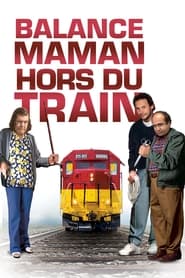 Balance maman hors du train