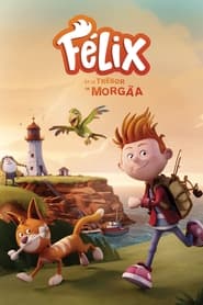 Félix et le trésor de Morgäa (2021)