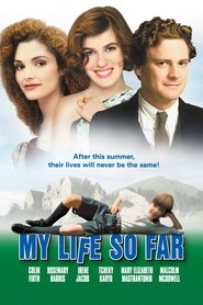 My Life So Far 1999 Dansk Tale Film