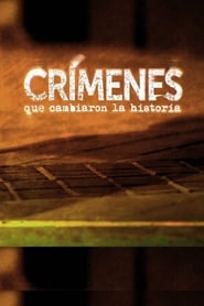 Poster Crímenes que cambiaron la historia - Season 1 Episode 6 : Episode 6 2019
