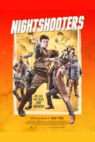 Nightshooters постер