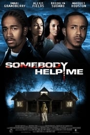 Somebody Help Me (2007)
