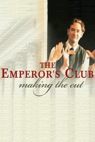 'The Emperor's Club': Making the Cut