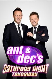 Ant & Dec's Saturday Night Takeaway