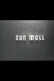 Gun Moll