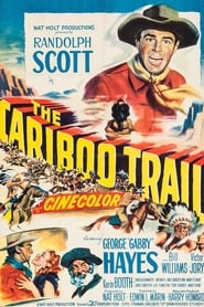 The Cariboo Trail (1950)