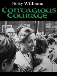 Poster Betty Williams: Contagious Courage