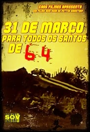 Poster 31 de Março Para Todos os Santos de 64