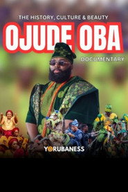 Ojude Oba Documentary - The History, Culture and Beauty