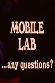 Mobile Lab...Any Questions?