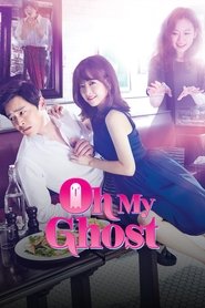 Oh My Ghost (2015)