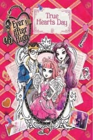 Poster Ever After High: True Hearts Day