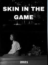 Skin in the Game постер