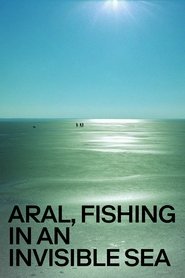 Poster Aral, Fishing in an Invisible Sea 2004