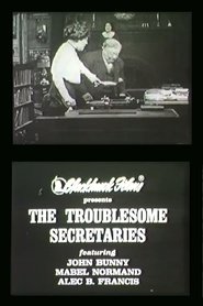 Poster Troublesome Secretaries, or How Betty Outwitted Her Father 1911