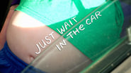 Just Wait in the Car