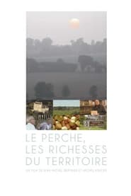 Le Perche, les richesses du territoire streaming