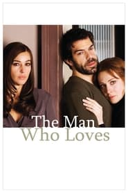 The Man Who Loves 2008