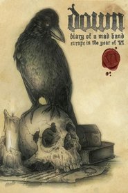 Poster Down: Diary of a Mad Band - Europe in the Year of VI 2010