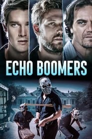 Echo Boomers ネタバレ