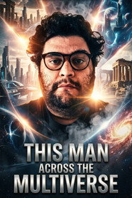 This Man Across The Multiverse