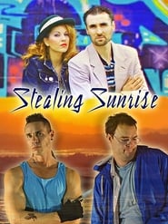 Stealing Sunrise постер