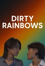 Dirty Rainbows (2025)