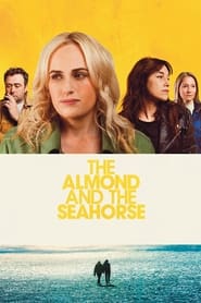 The Almond and the Seahorse постер