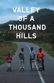 Valley of a Thousand Hills (2016)