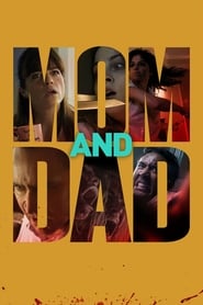 ดูหนัง Mom and Dad (2017) คุณพ่อเชือด คุณแม่สับ