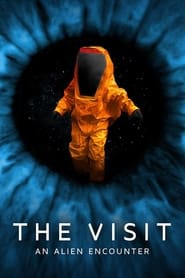 The Visit: An Alien Encounter постер